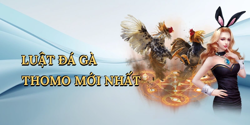 luat-da-ga-thomo-moi-nhat-1