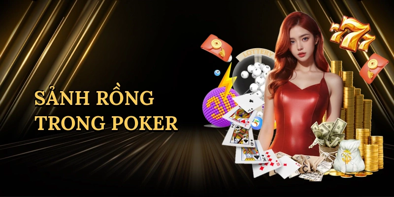 Sảnh rồng trong poker