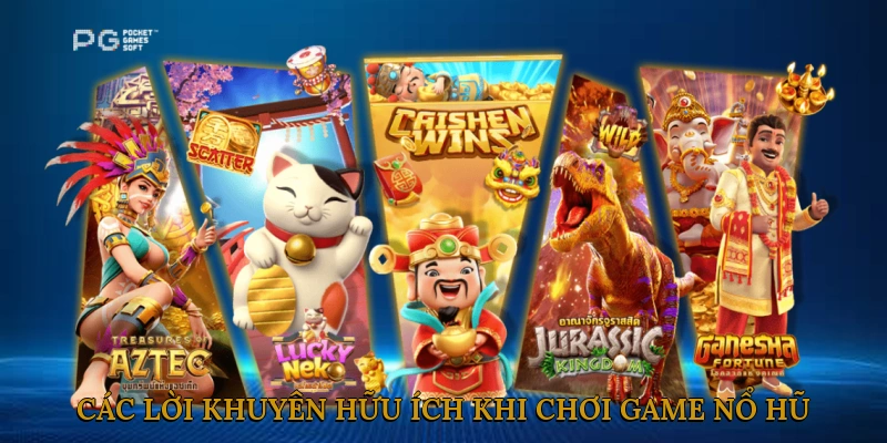 Các Lời Khuyên Hữu Ích Khi Chơi Game Nổ Hũ Kim Cương