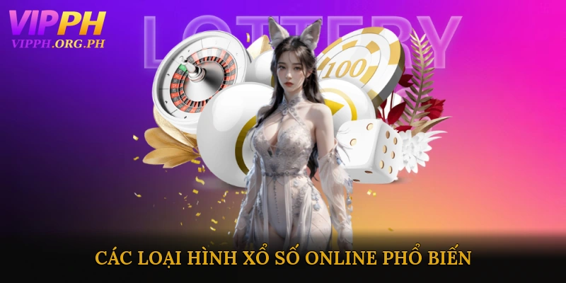 Các loại hình xổ số online phổ biến