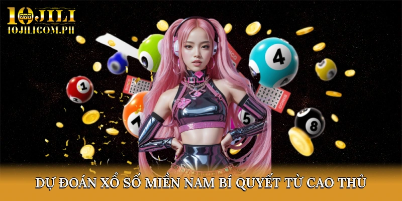 Dự Đoán Xổ Số Miền Nam – Bí Quyết Từ Cao Thủ