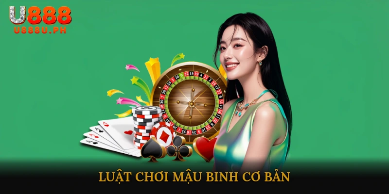 Luật chơi mậu binh cơ bản