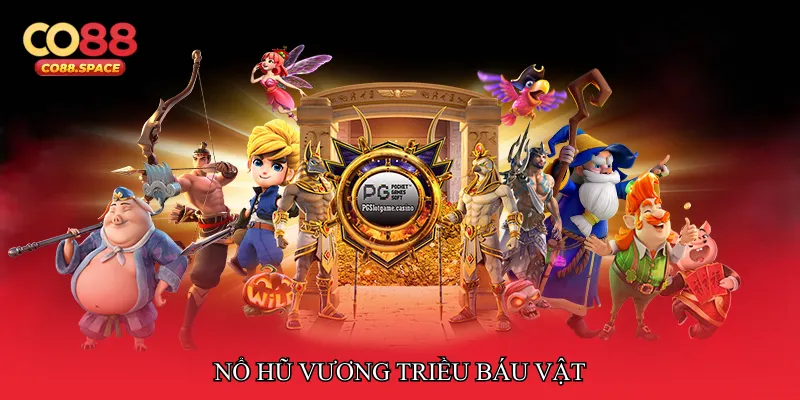 Nổ hũ vương triều báu vật