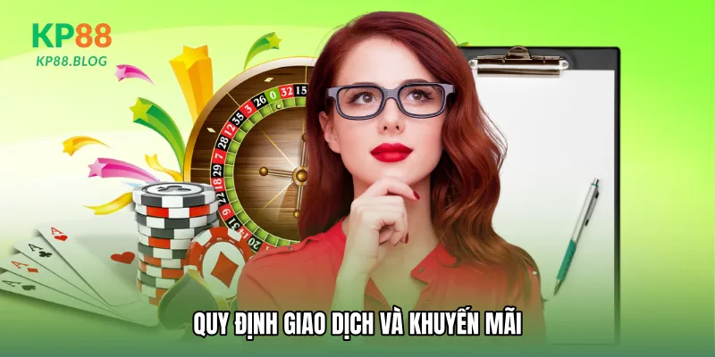 Quy định giao dịch và khuyến mãi